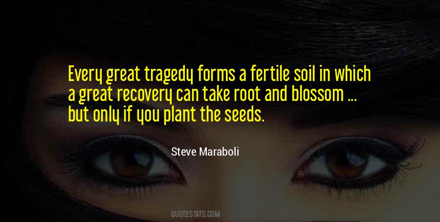 Plant The Seeds Quotes #172458