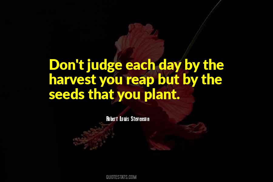 Plant The Seeds Quotes #47040