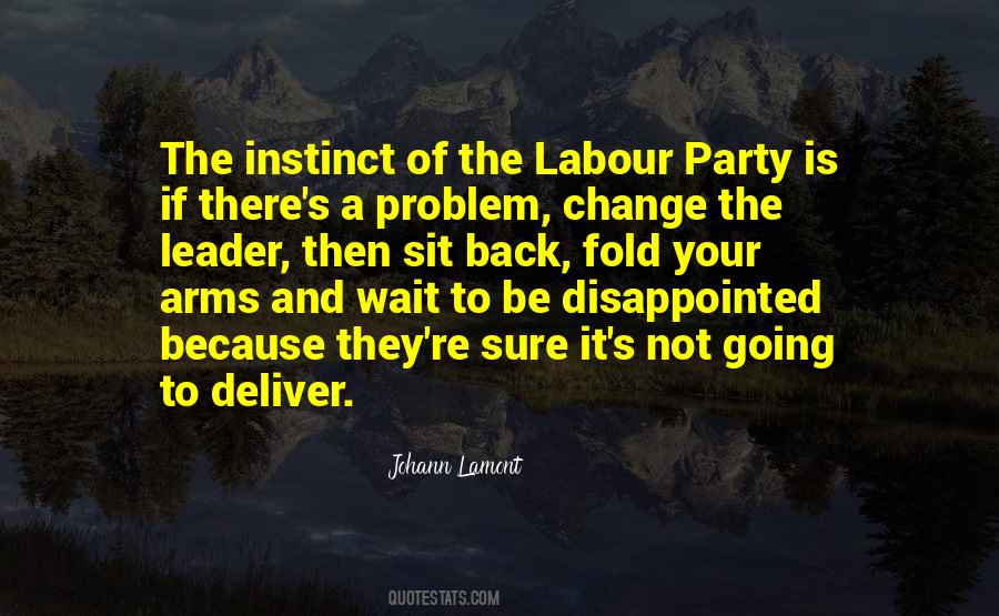 Quotes About The Labour Party #1041789