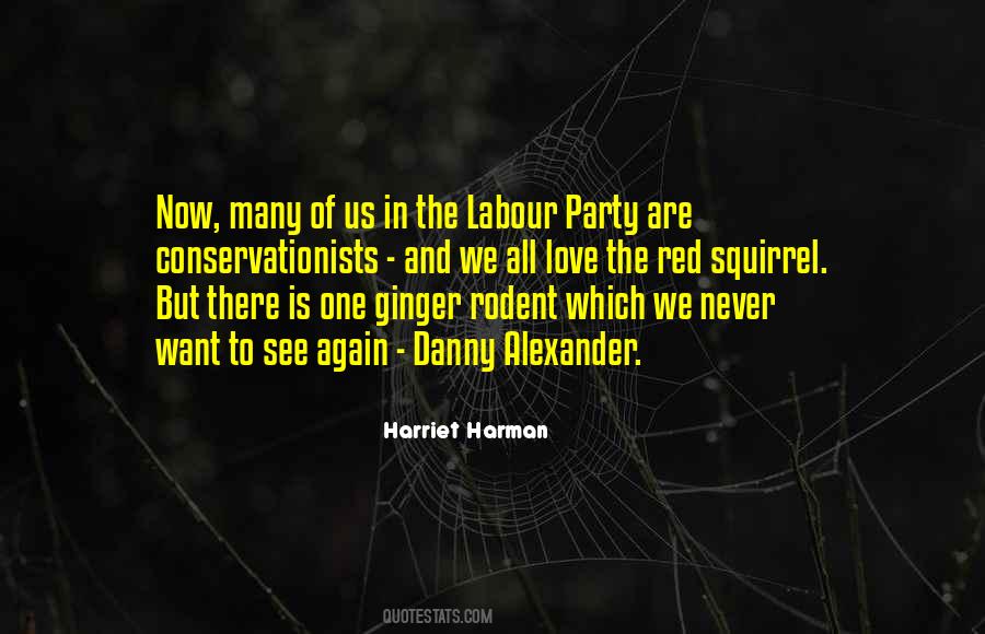 Quotes About The Labour Party #1061081