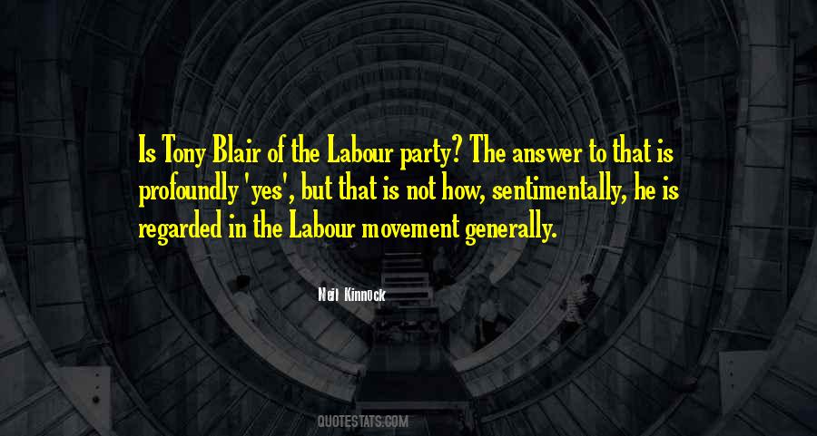 Quotes About The Labour Party #1120713