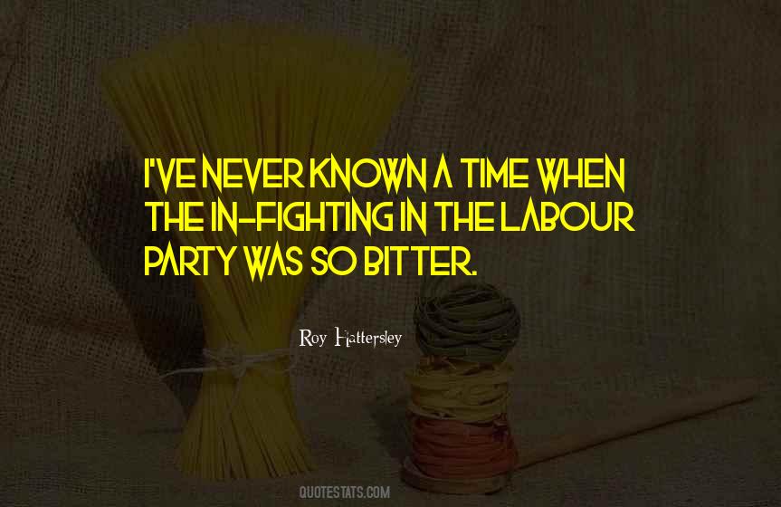 Quotes About The Labour Party #1423577
