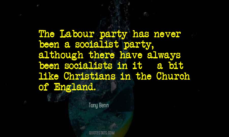 Quotes About The Labour Party #1721835