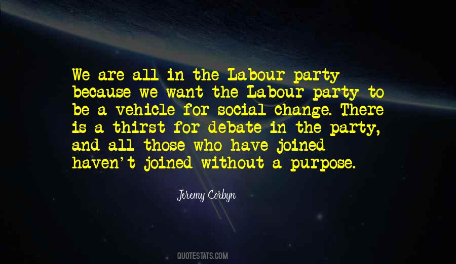 Quotes About The Labour Party #575129