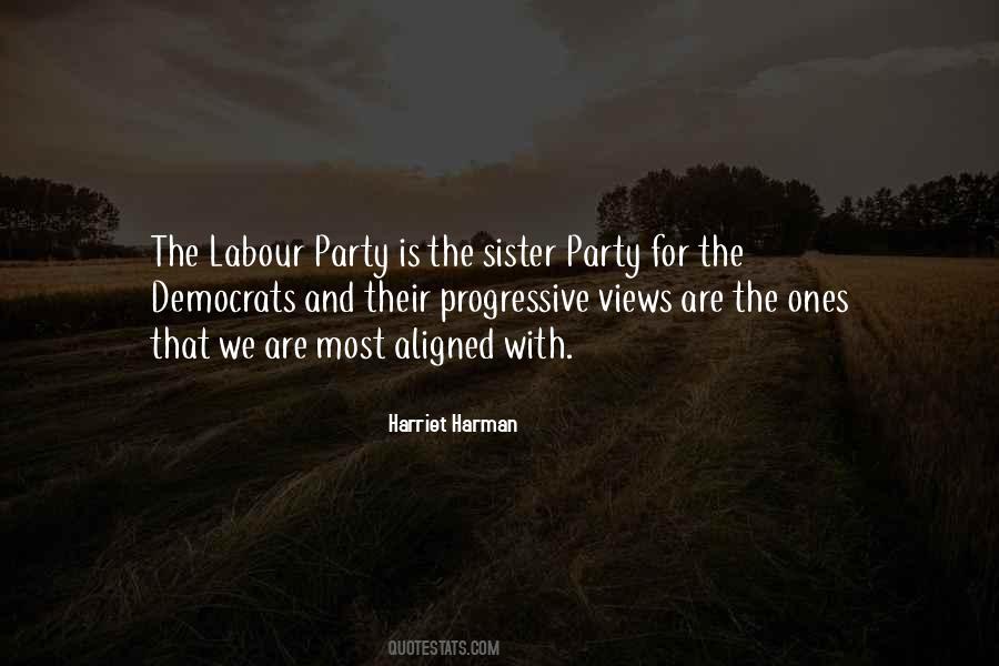 Quotes About The Labour Party #664706
