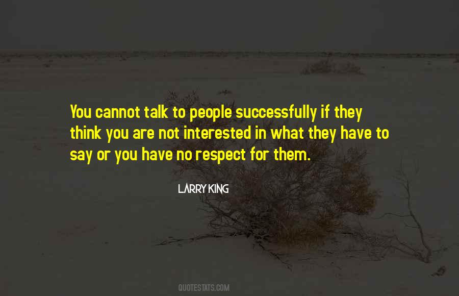 If They Are Not Interested Quotes #1297975