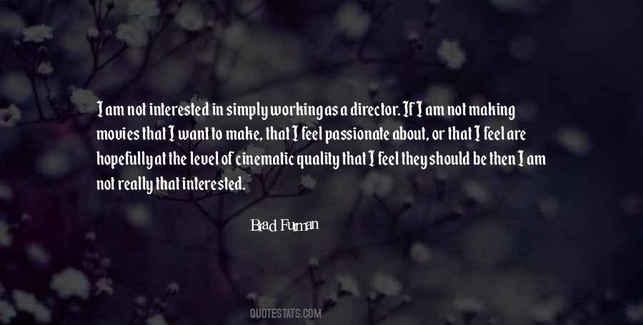 If They Are Not Interested Quotes #1500564