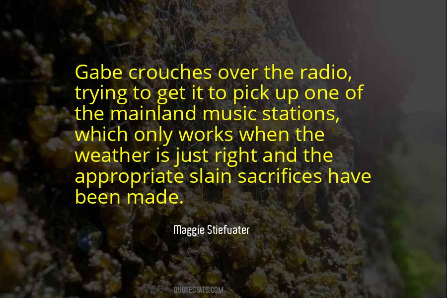 Weather And Music Quotes #1235767