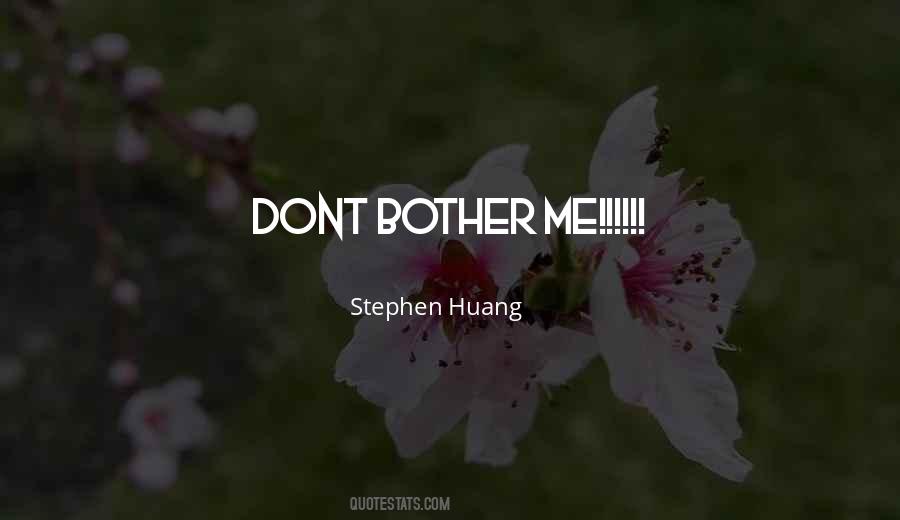 Quotes About Huang #1106258