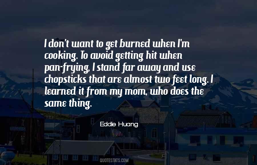 Quotes About Huang #815164