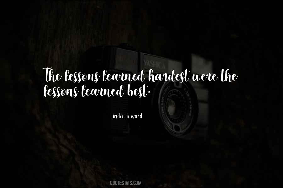 The Best Lessons Learned Quotes #1355043