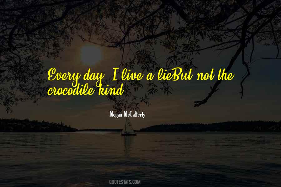 Live A Lie Quotes #603160