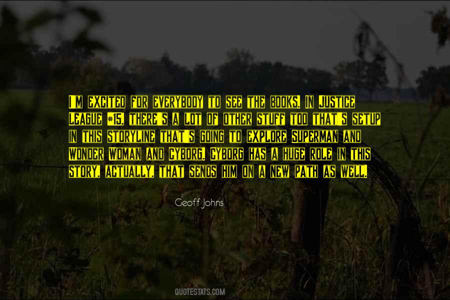 Everybody Has A Story Quotes #1022543