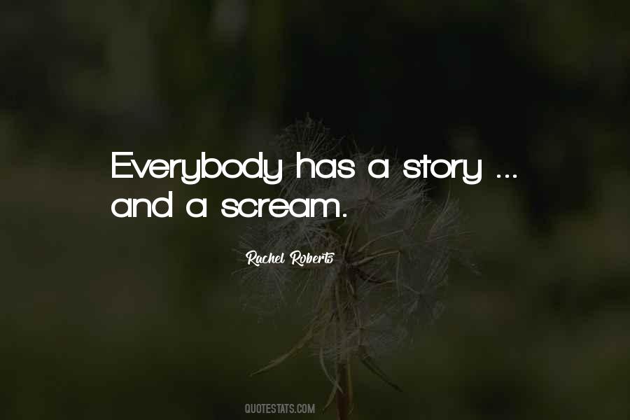 Everybody Has A Story Quotes #252544