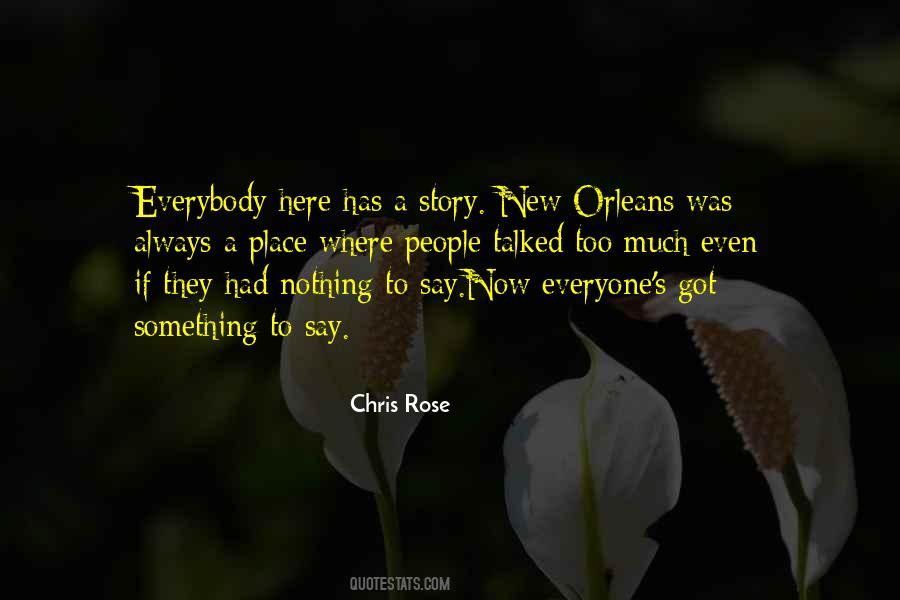 Everybody Has A Story Quotes #325807