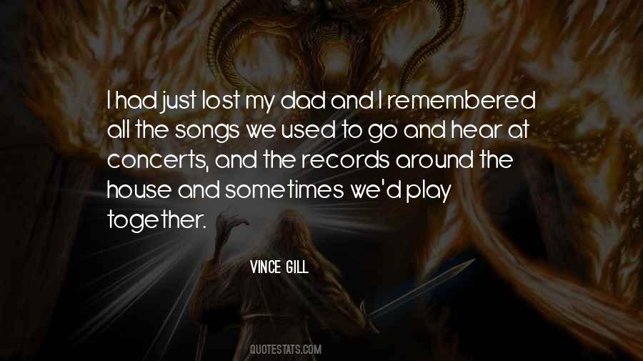I Lost My Dad Quotes #1107128