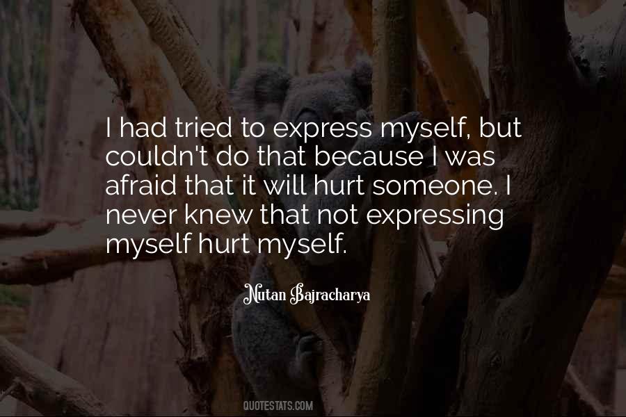 Not Afraid To Love Quotes #1034123