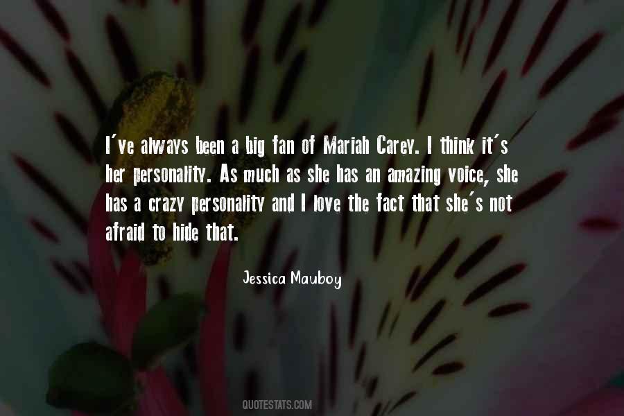 Not Afraid To Love Quotes #313329