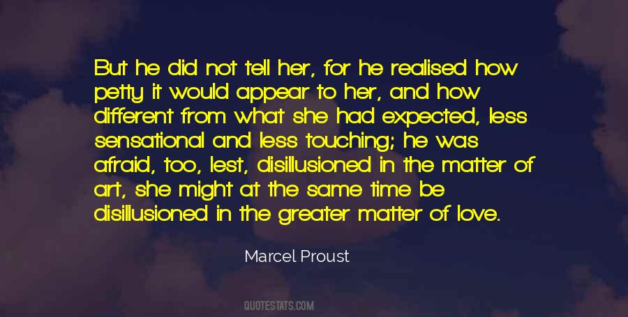 Not Afraid To Love Quotes #487700