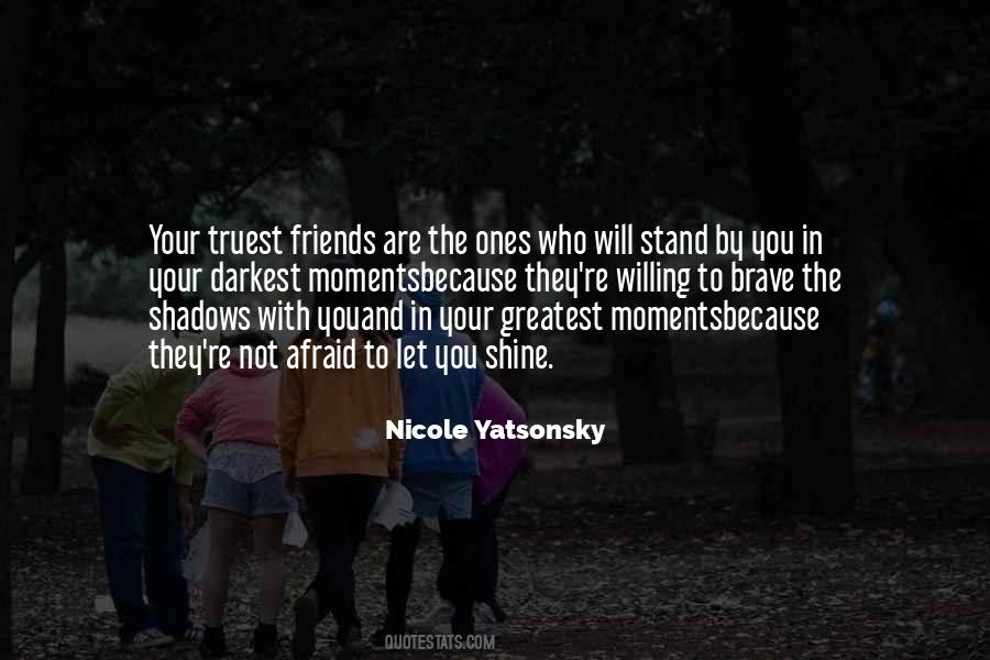 Not Afraid To Love Quotes #558565