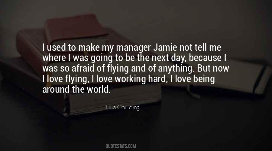 Not Afraid To Love Quotes #801385
