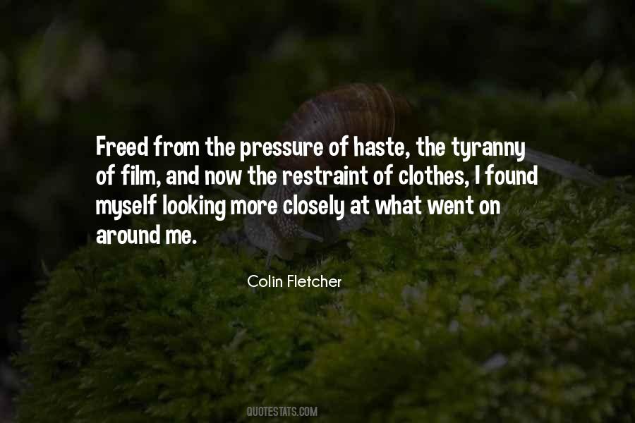 I Freed Myself Quotes #1254345