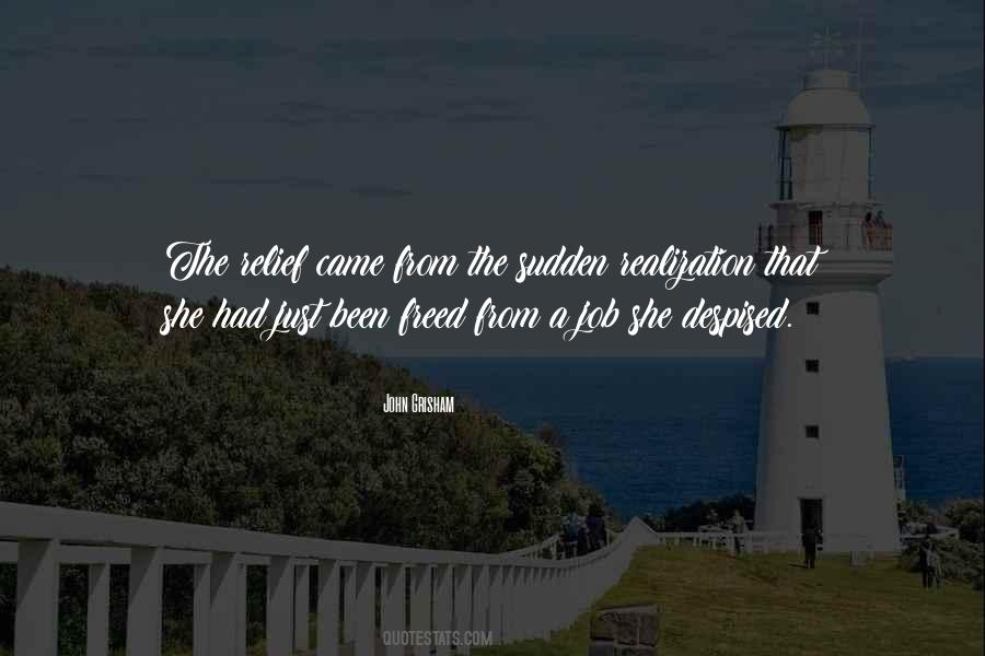 I Freed Myself Quotes #144135