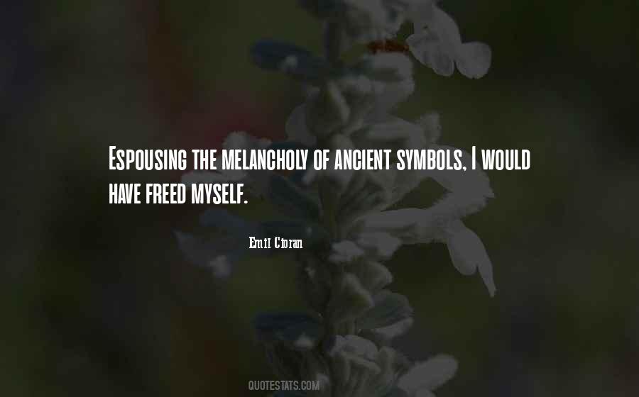 I Freed Myself Quotes #449823