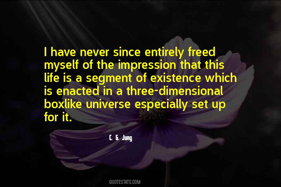I Freed Myself Quotes #452648