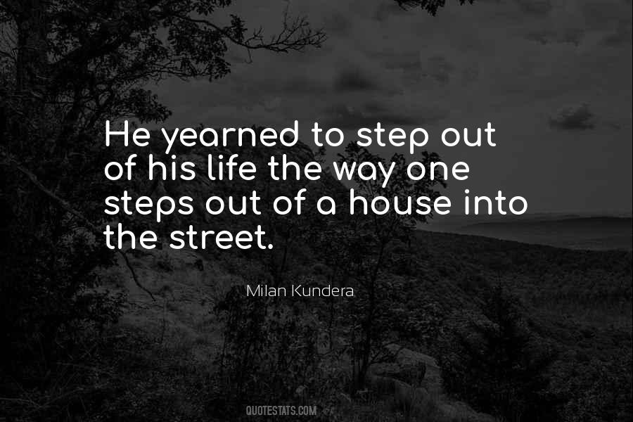 Quotes About A One Way Street #1077395