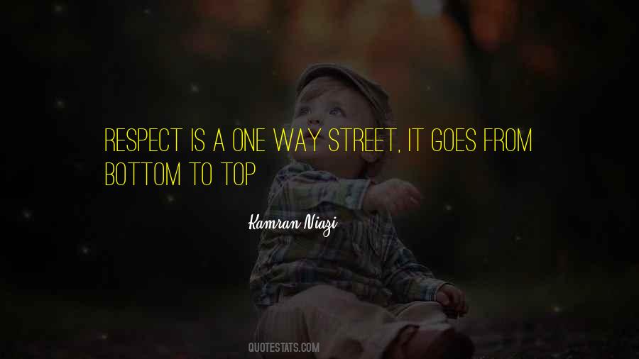 Quotes About A One Way Street #1849424