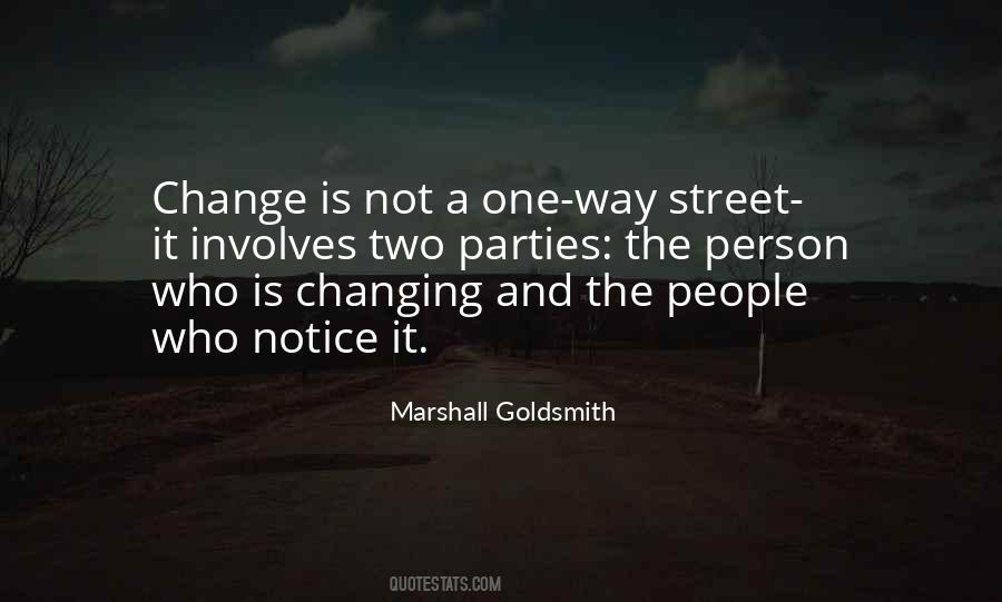 Quotes About A One Way Street #239503