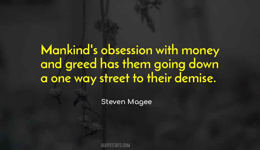 Quotes About A One Way Street #676774