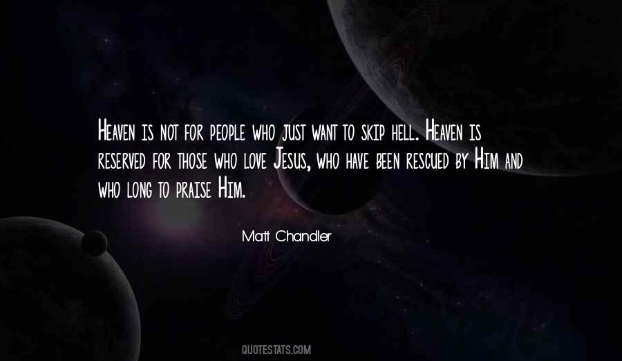Love Is Heaven Quotes #1127362