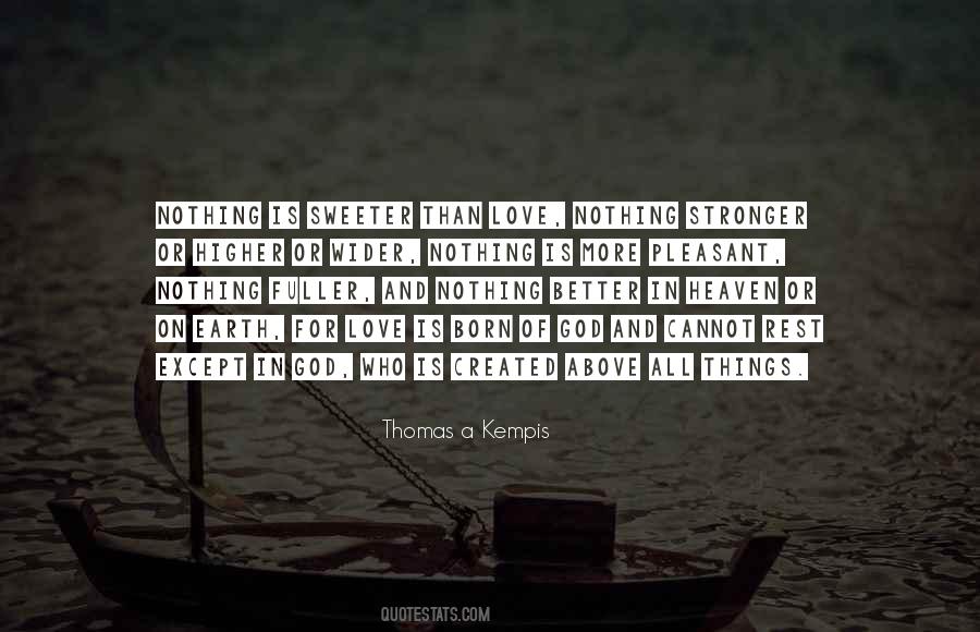 Love Is Heaven Quotes #1565226