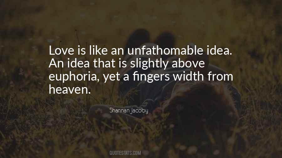 Love Is Heaven Quotes #18730