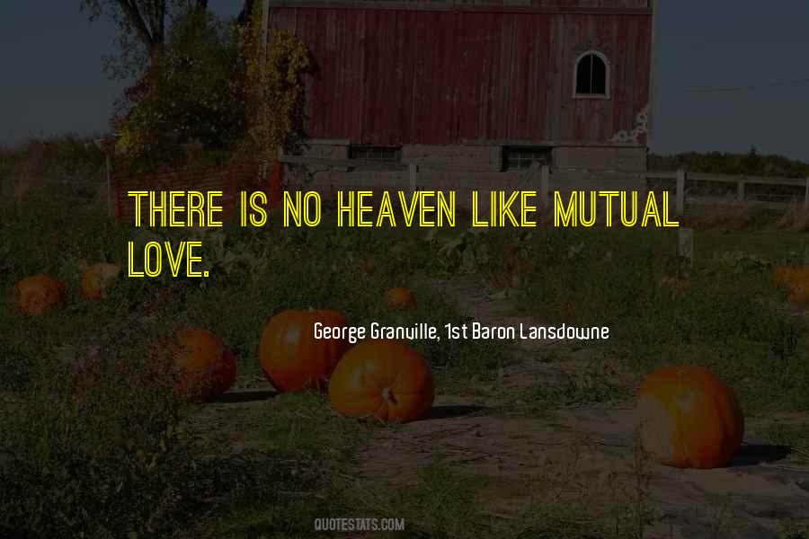 Love Is Heaven Quotes #255363