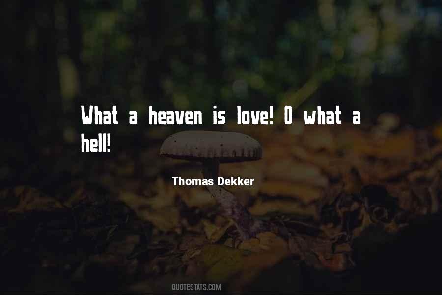 Love Is Heaven Quotes #598678