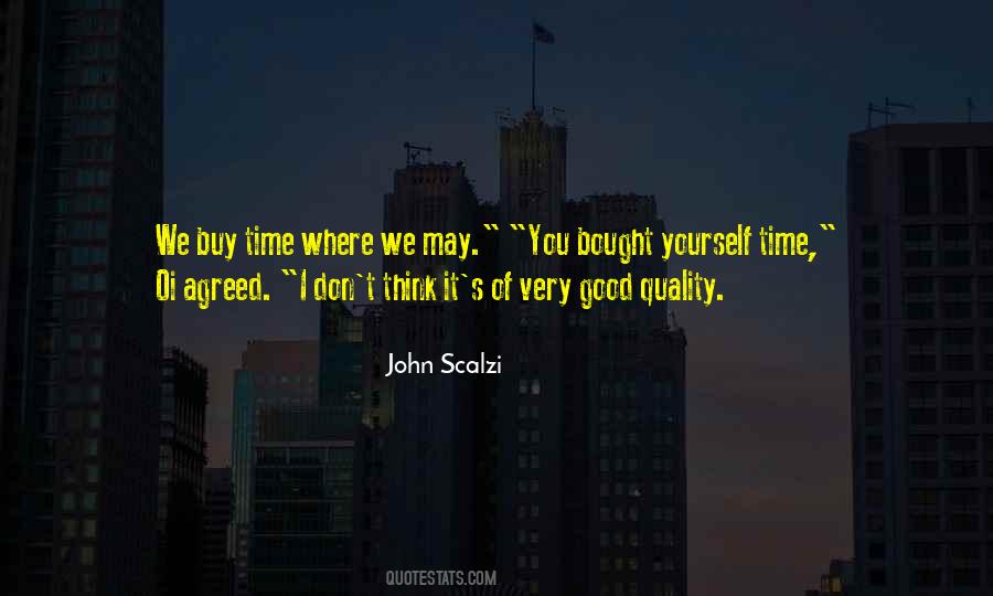 Time Quality Quotes #463568