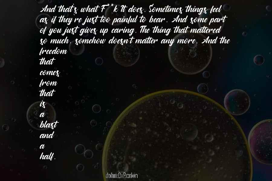 F K It Quotes #882007