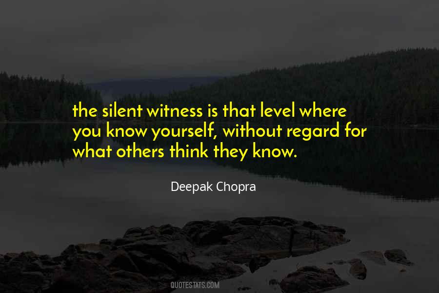 Know When To Be Silent Quotes #173471