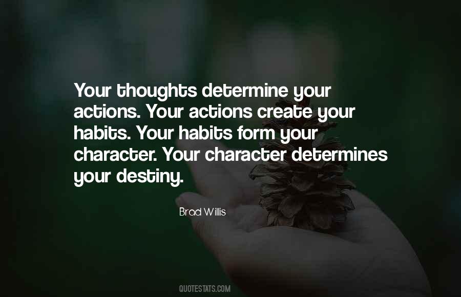 Actions Habits Character Quotes #1441701