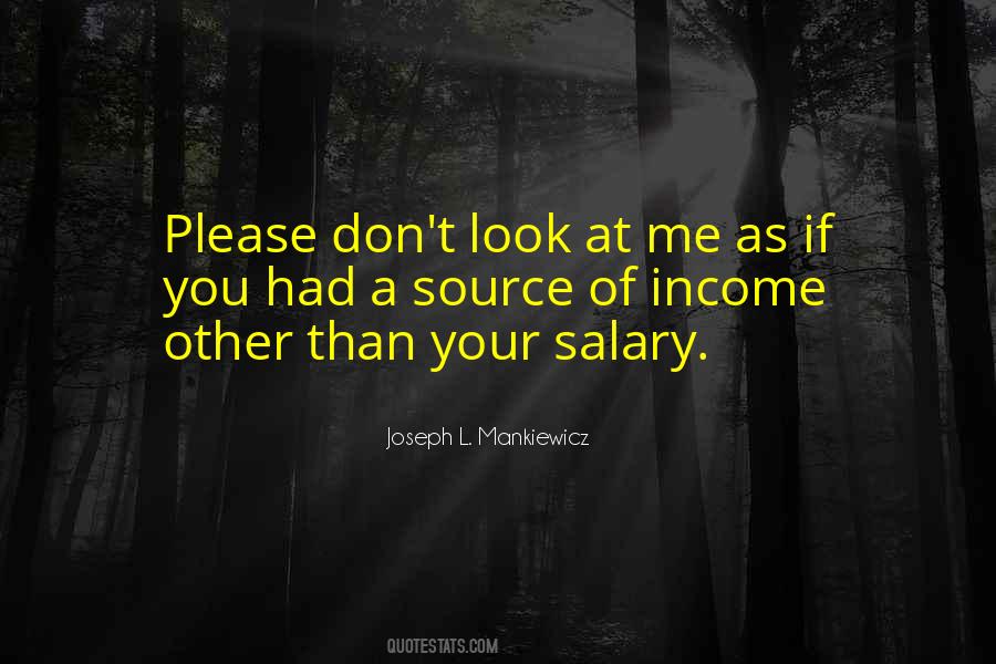 Please Look At Me Quotes #1560537