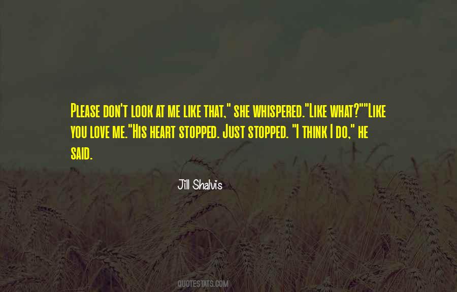 Please Look At Me Quotes #616649