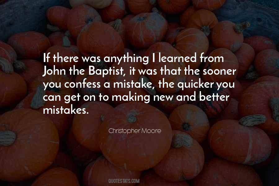 I Was A Mistake Quotes #1118378