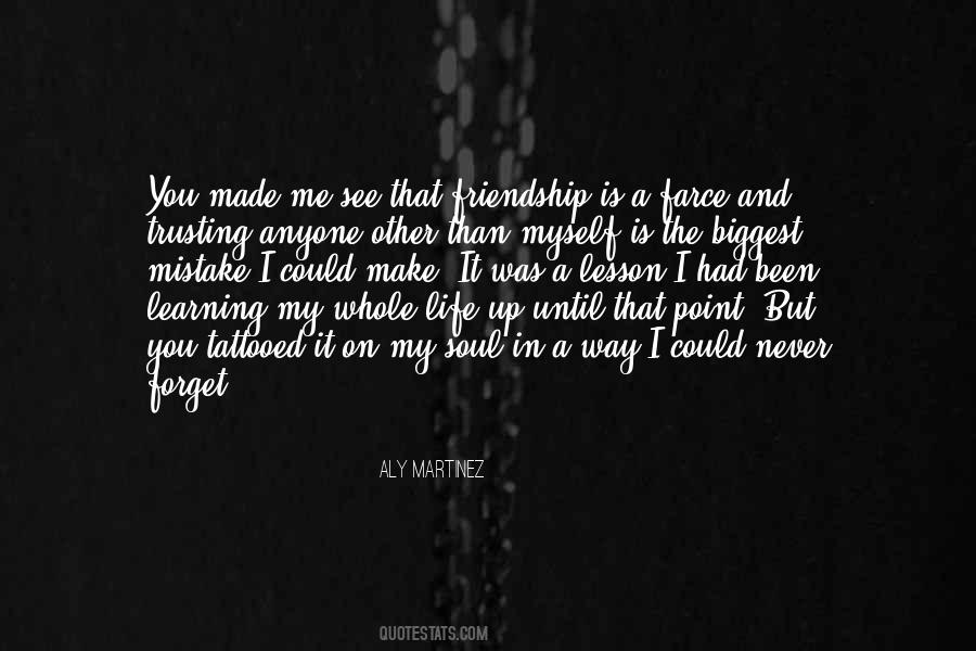 I Was A Mistake Quotes #1425300