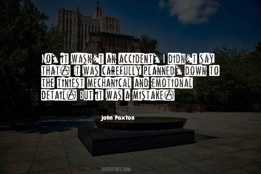 I Was A Mistake Quotes #1639076