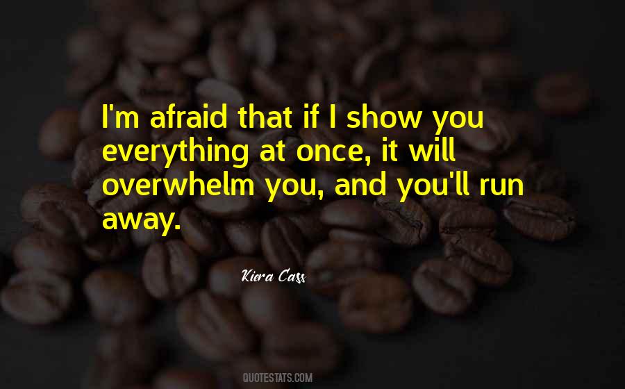 Ever Want To Run Away Quotes #259858