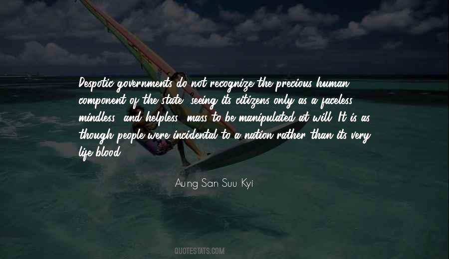 Human Life Is Precious Quotes #1511855