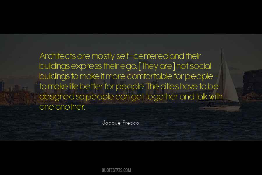 Life Ego Quotes #1254160